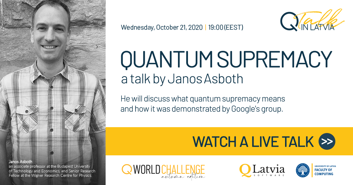 QTalk in Latvia: Quantum supremacy